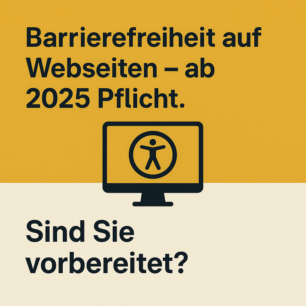 Barrierefreiheit auf Webseiten - ab 2025 Pflicht!